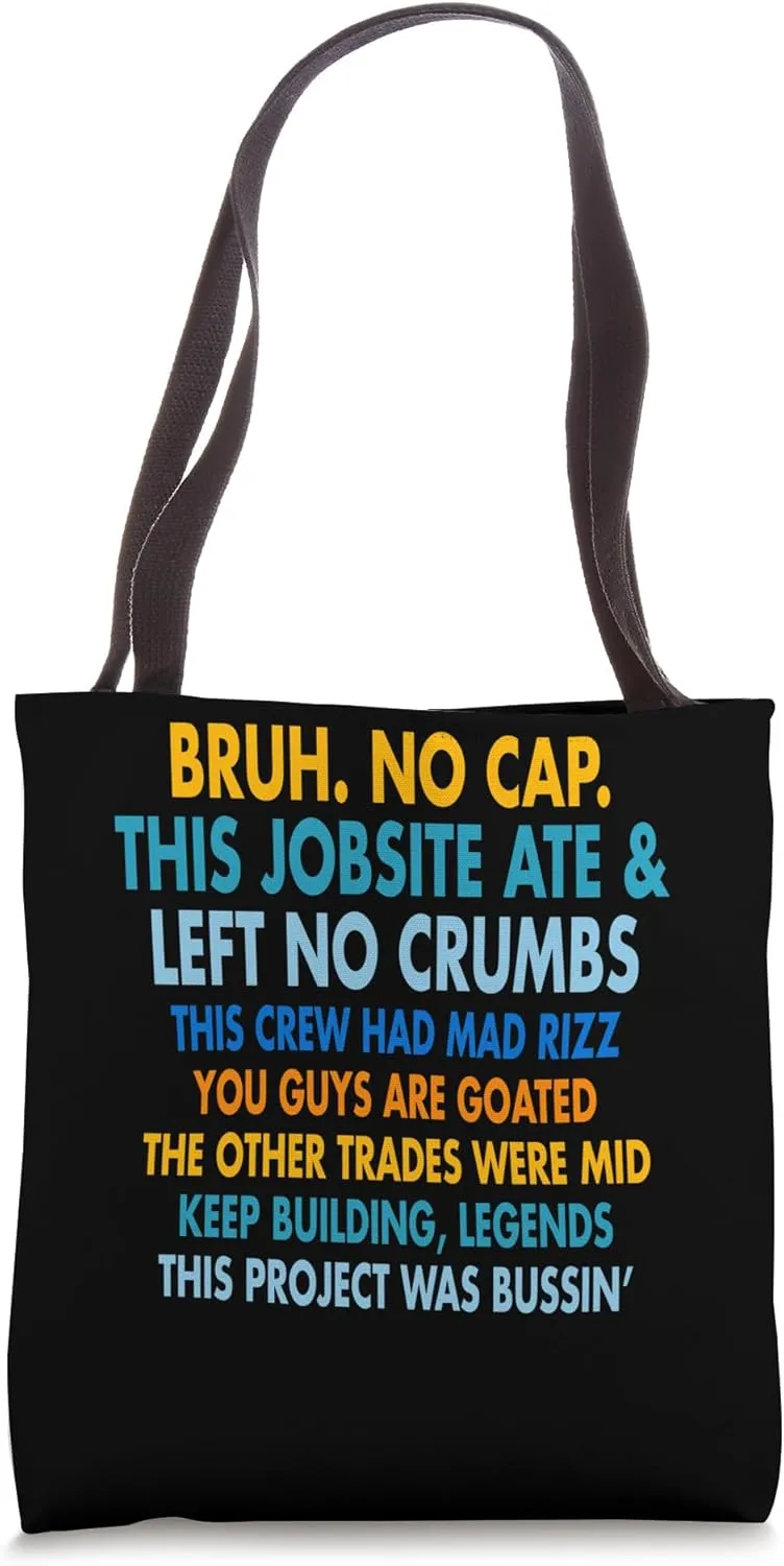 Bruh No Cap Funny Construction Site Humor Tote Bag