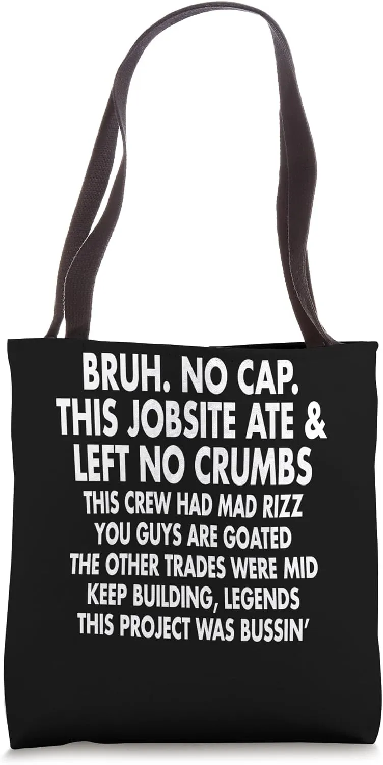 Bruh No Cap Funny Construction Site Humor Tote Bag