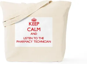 CafePress Keep Calm And Listen To The Pharmacy Technician To Natural Canvas Tote Bag, Reusable Shopping Bag