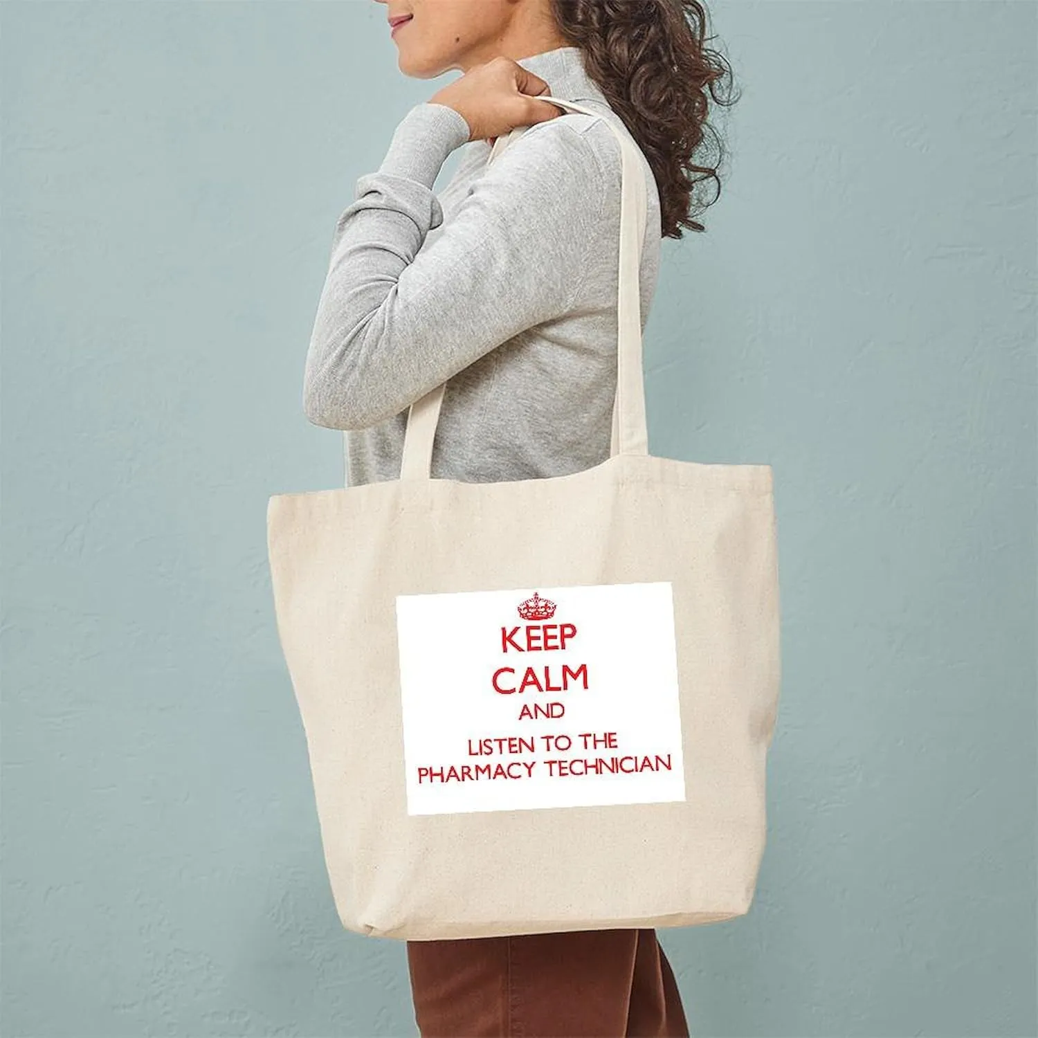 CafePress Keep Calm And Listen To The Pharmacy Technician To Natural Canvas Tote Bag, Reusable Shopping Bag
